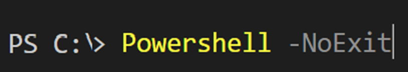 PowerShell -NoExit